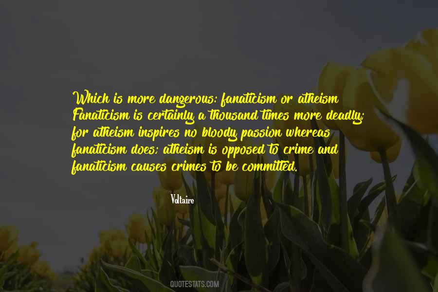 Quotes About Dangerous Times #1475183