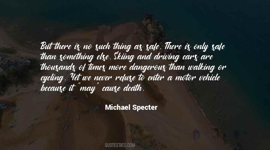 Quotes About Dangerous Times #1508674