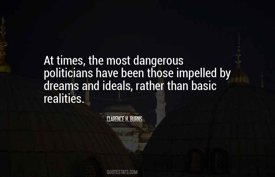 Quotes About Dangerous Times #1528290