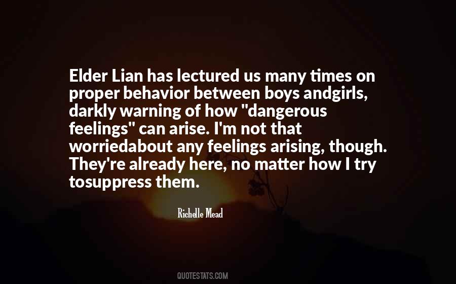 Quotes About Dangerous Times #1613274