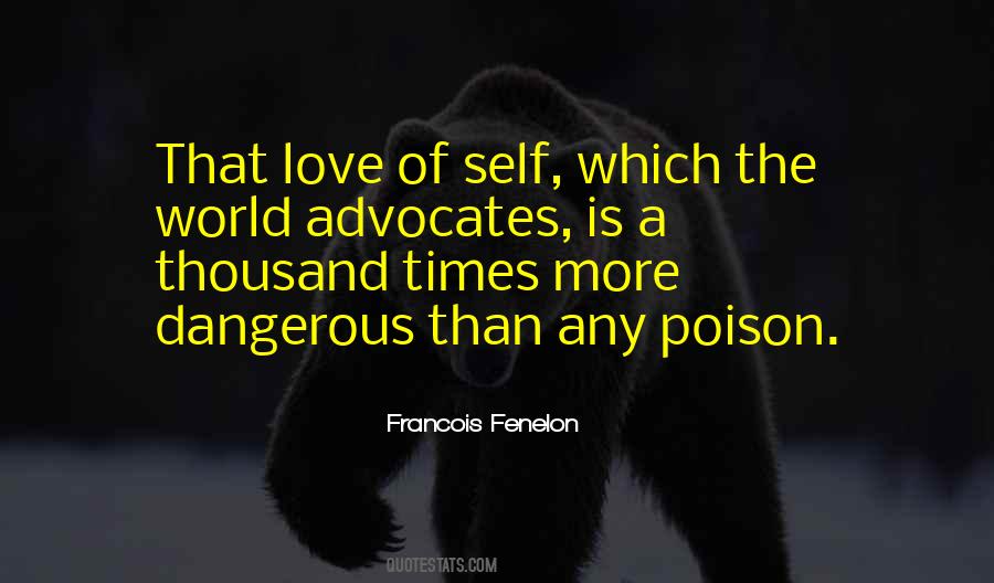 Quotes About Dangerous Times #958701