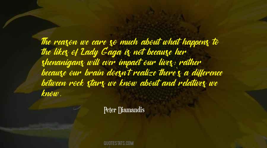 Quotes About Gaga #1025117
