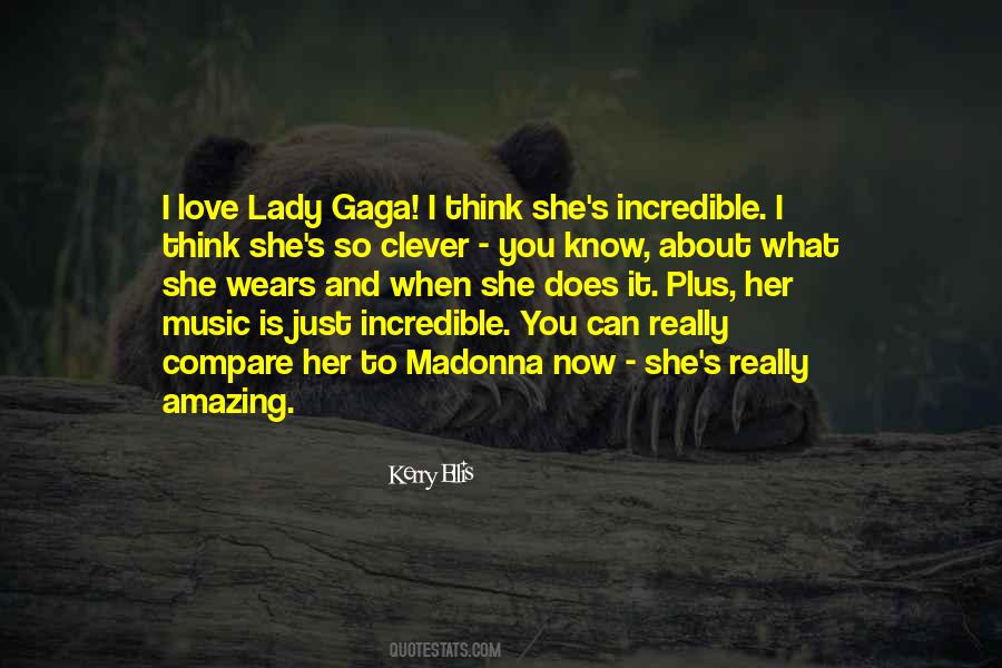 Quotes About Gaga #1078703
