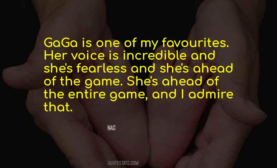 Quotes About Gaga #1147765