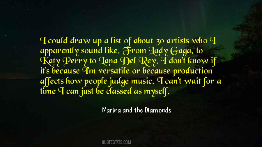 Quotes About Gaga #1243651
