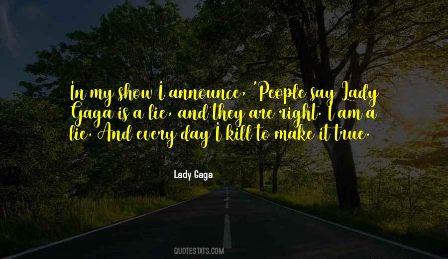 Quotes About Gaga #1250581