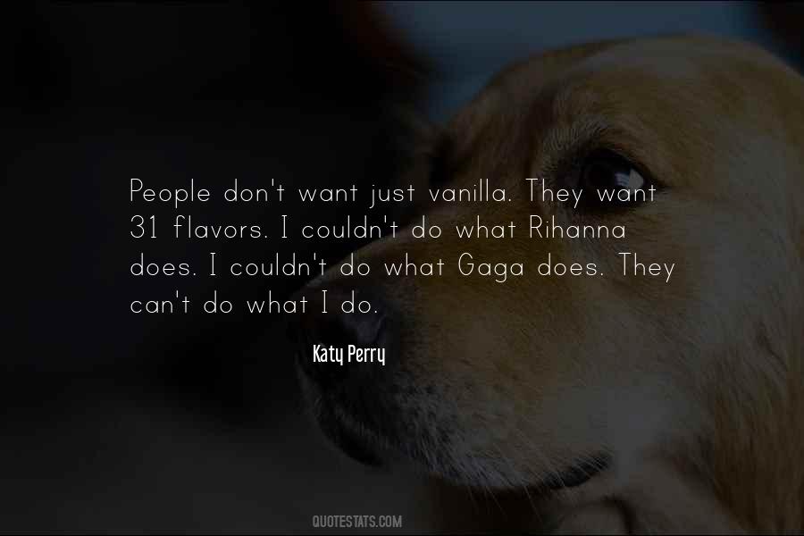 Quotes About Gaga #1254694
