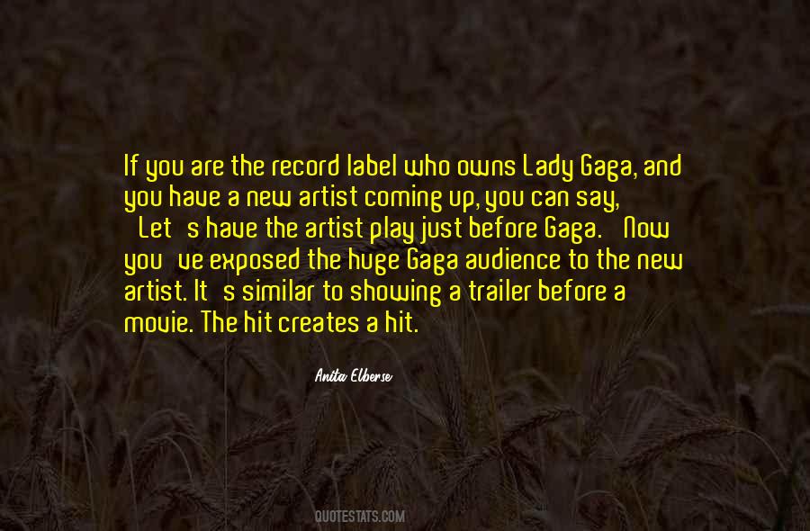 Quotes About Gaga #1477679