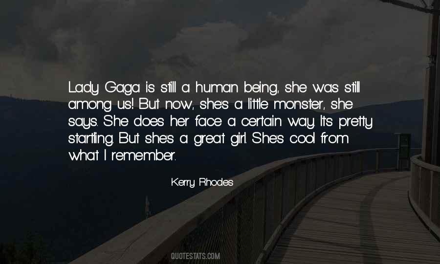 Quotes About Gaga #1748024
