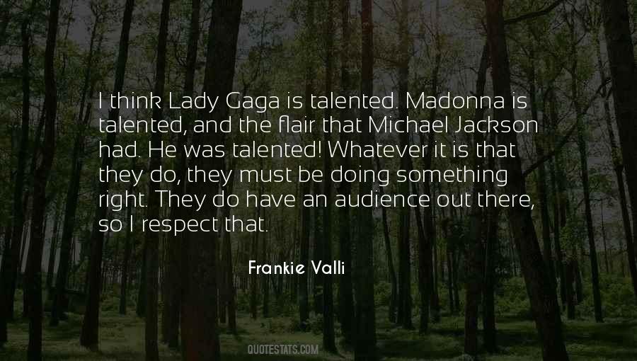 Quotes About Gaga #316154