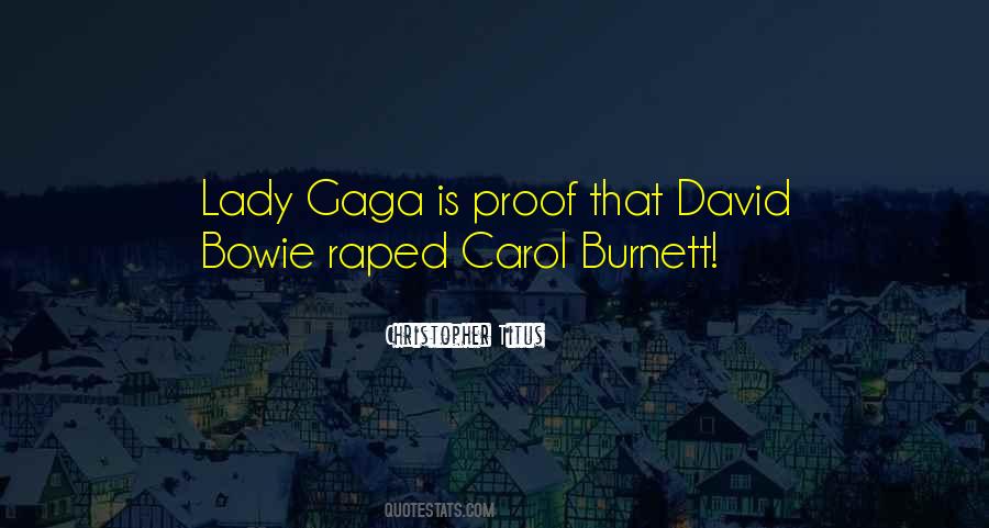 Quotes About Gaga #44927