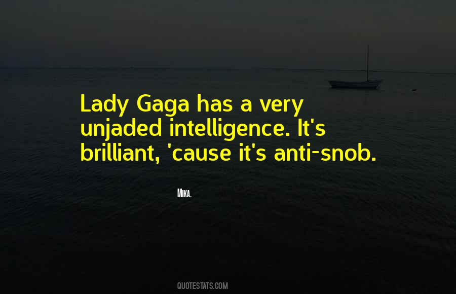 Quotes About Gaga #974347
