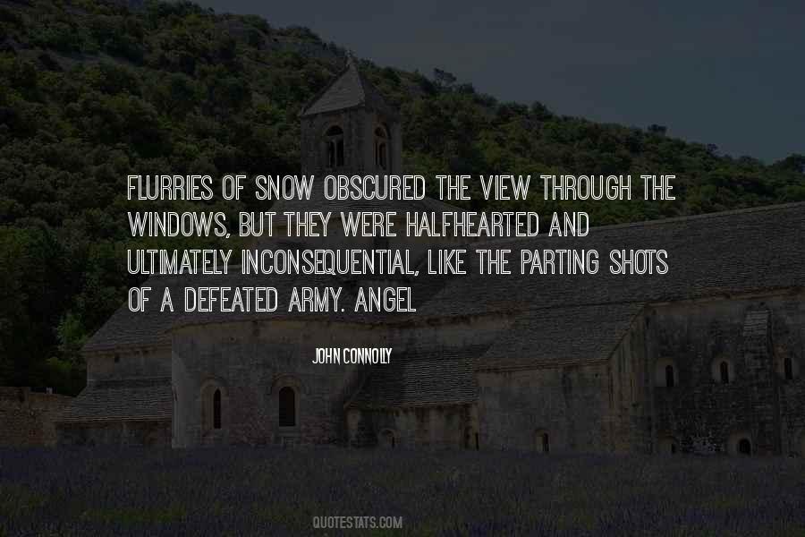 Quotes About Snow Flurries #1197352