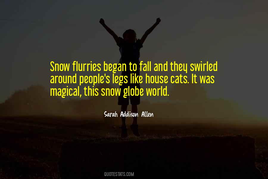 Quotes About Snow Flurries #417711