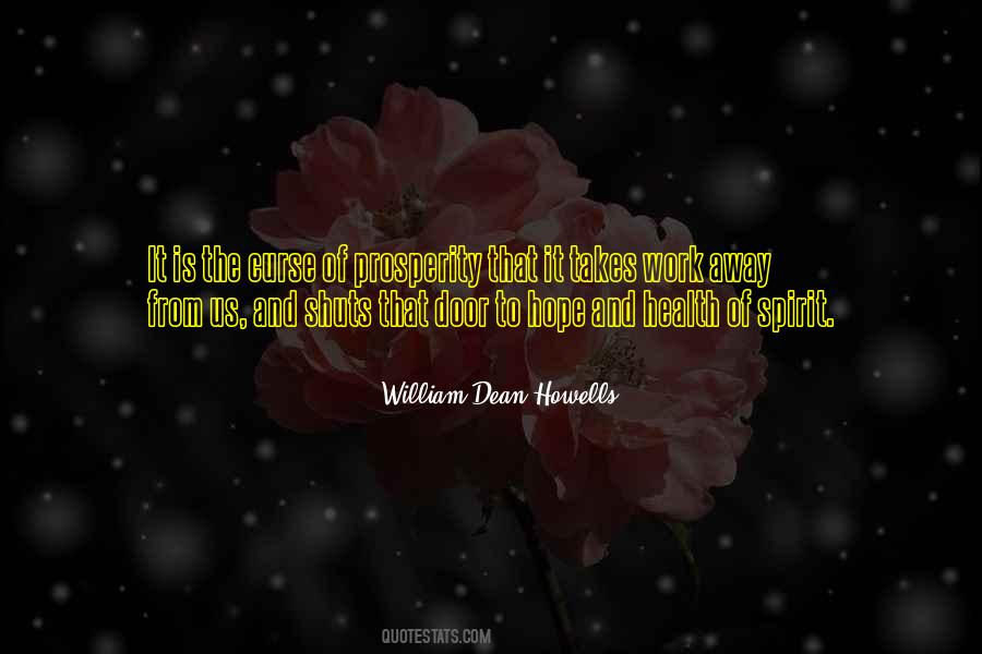 William Howells Quotes #1300092