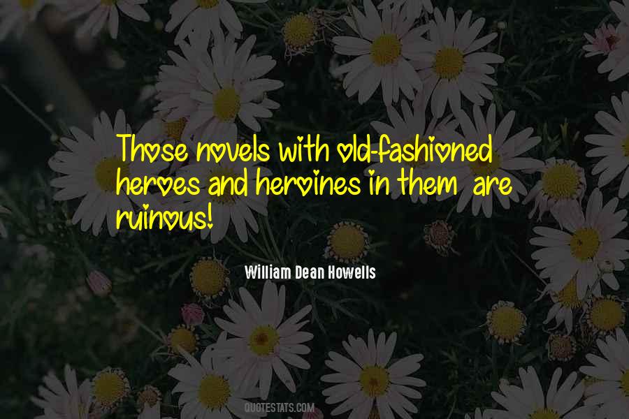 William Howells Quotes #1346528