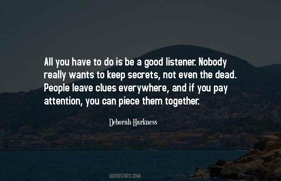 A Good Listener Quotes #280940