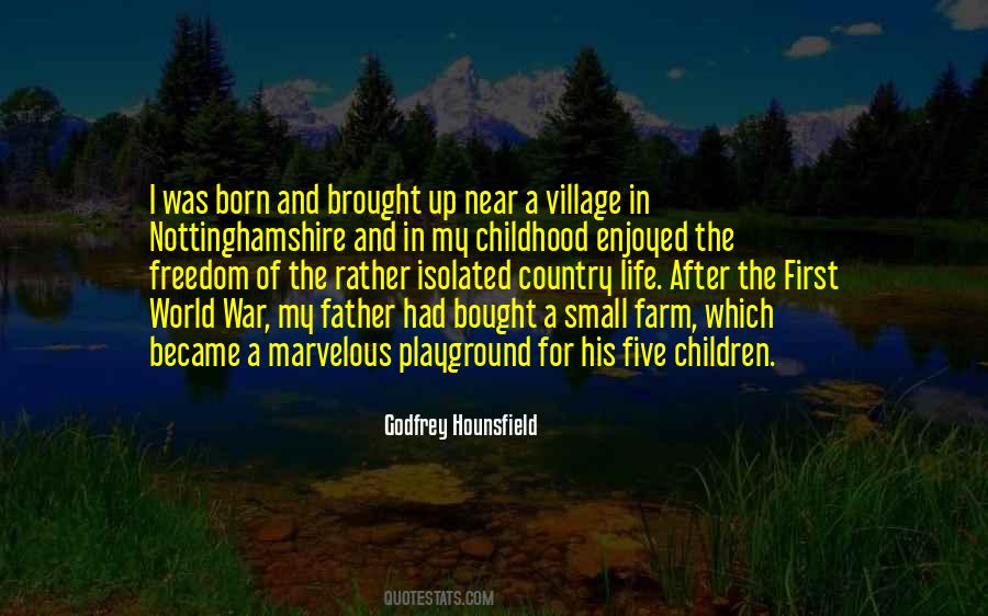 Quotes About A Village #1449939