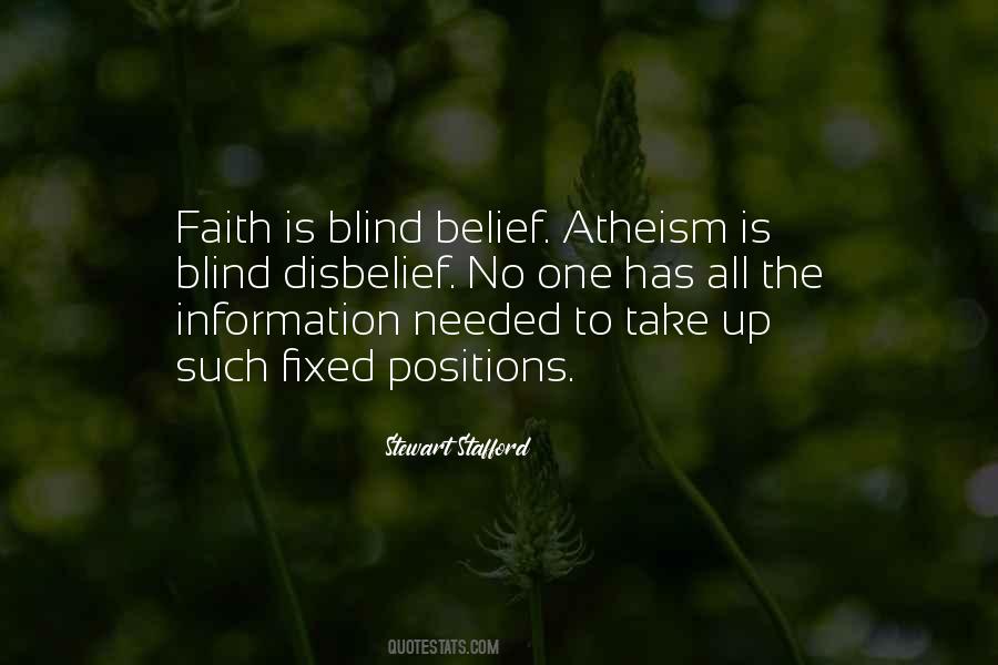 Blind Belief Quotes #1273622