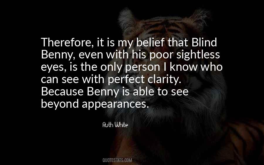 Blind Belief Quotes #1349982