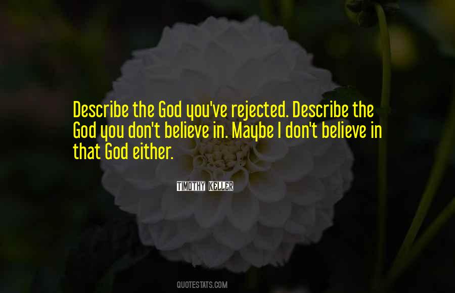 Quotes About Rejected #1396769