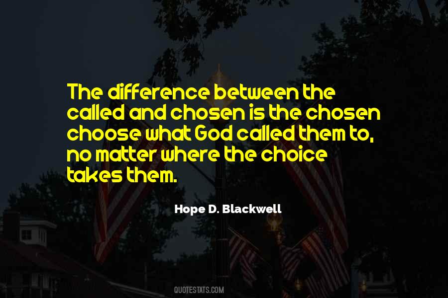 Many Are Called But Few Are Chosen Quotes #898275