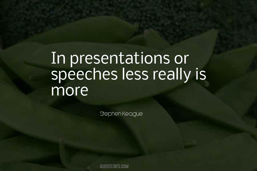 Quotes About Presentations Skills #236824