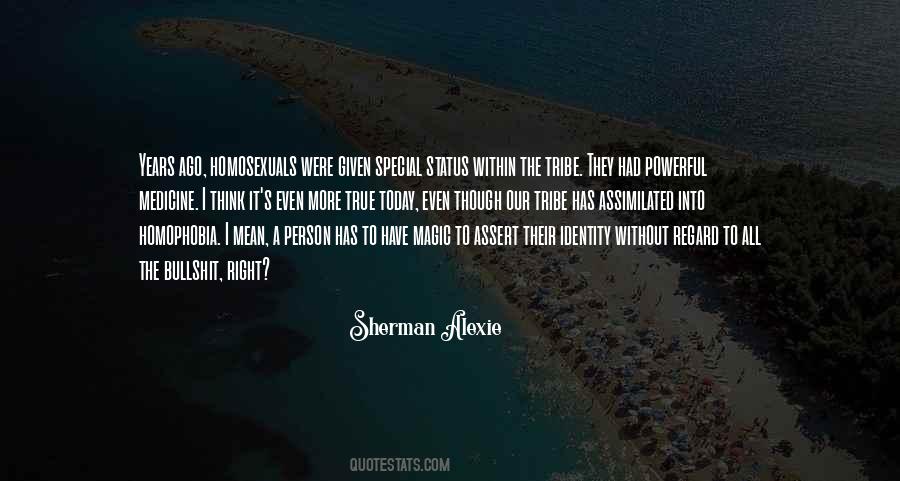 Person You Are Today Quotes #384555