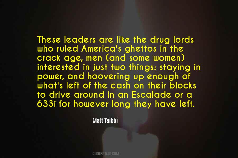 Quotes About Drug Lords #872031