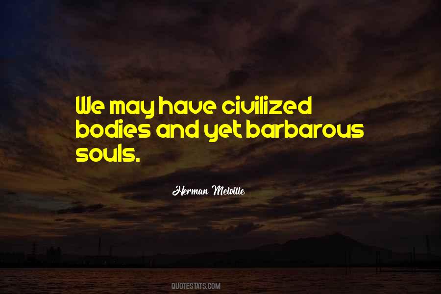 Quotes About Souls And Bodies #410207