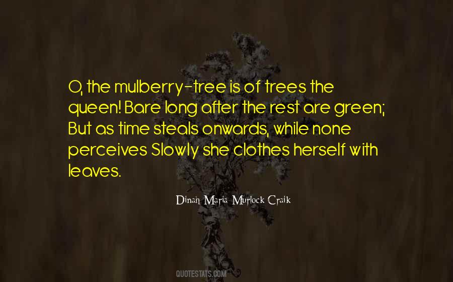 Quotes About Mulberry #198485