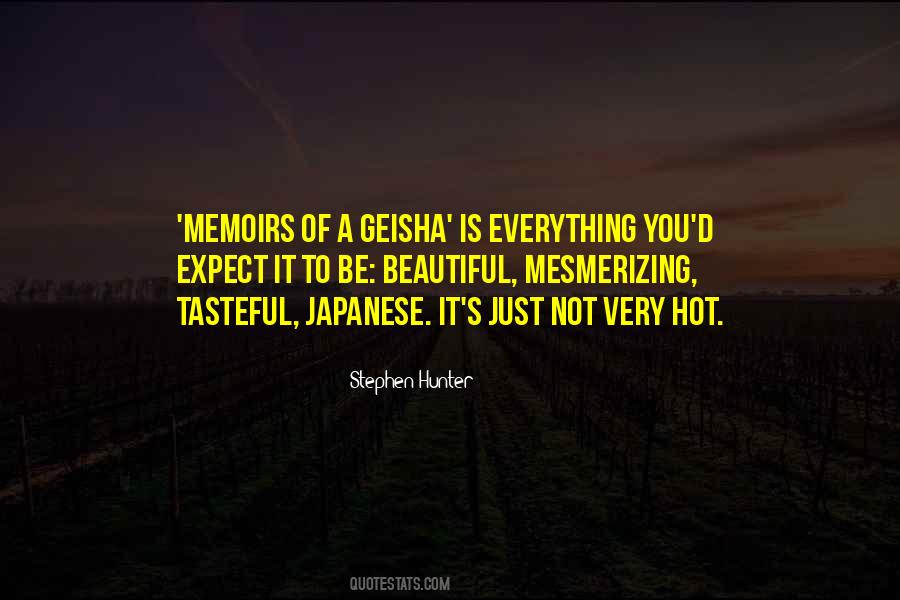 Quotes About Geisha #1116651