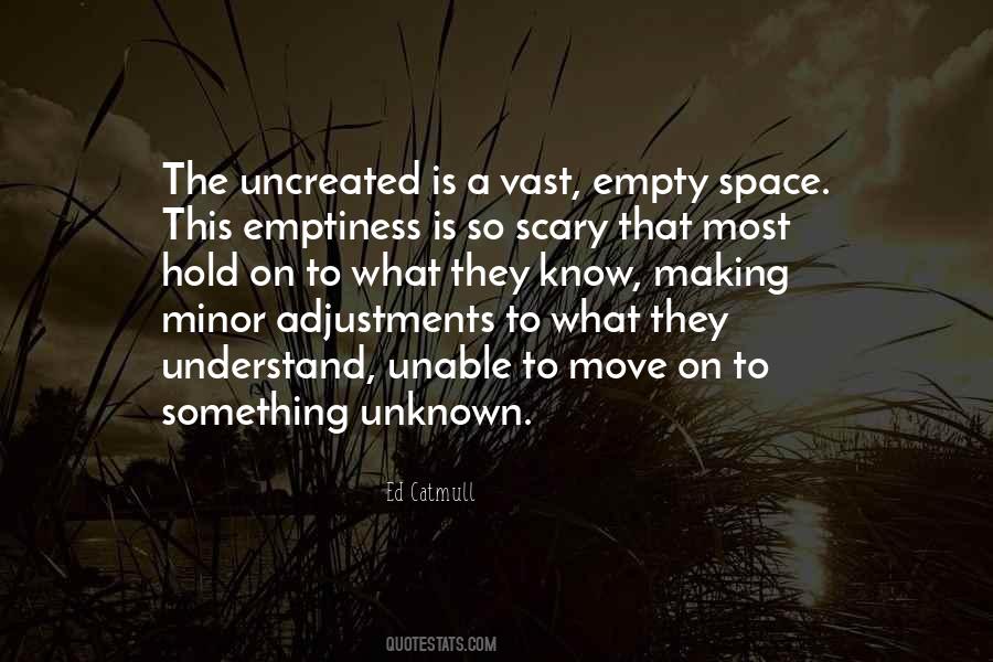 Emptiness Is Quotes #1121199