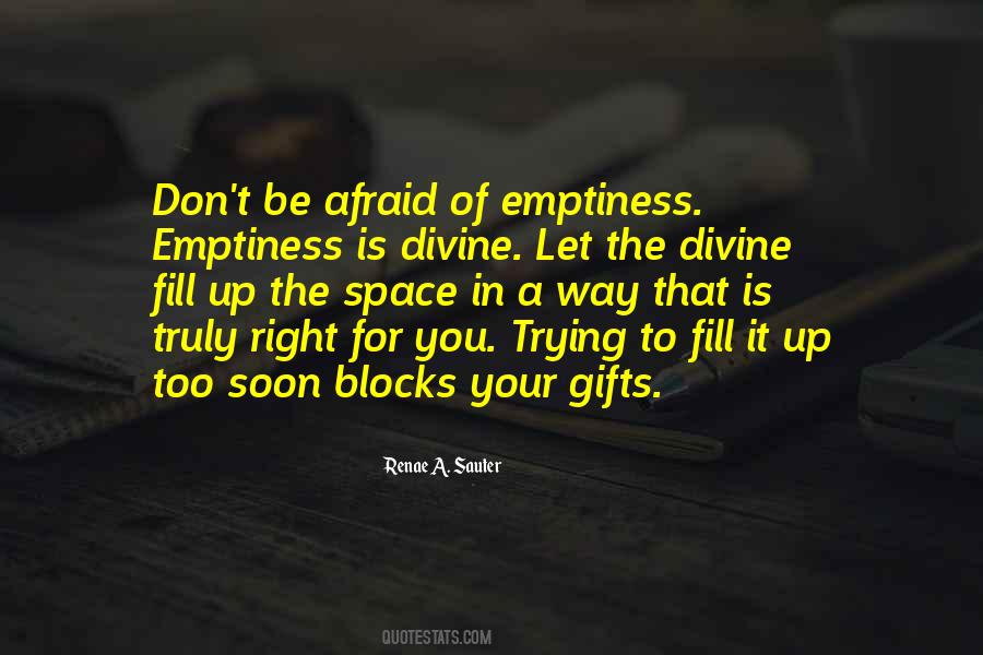 Emptiness Is Quotes #1231582