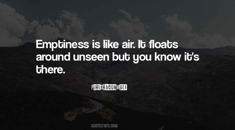 Emptiness Is Quotes #1301089