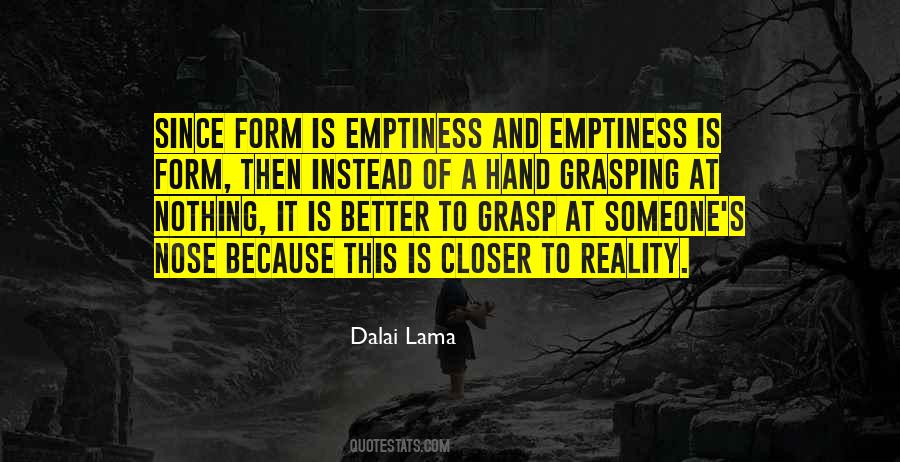 Emptiness Is Quotes #1464082