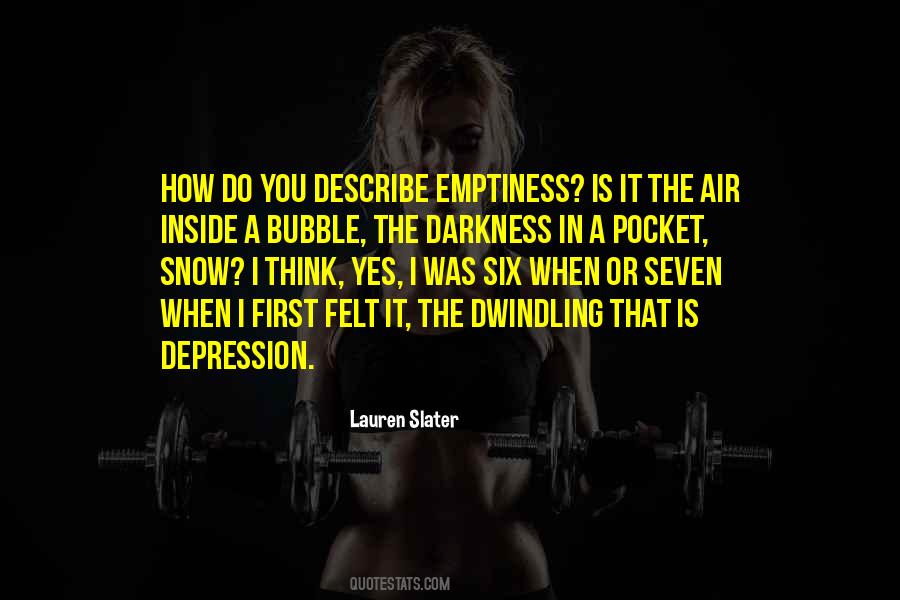 Emptiness Is Quotes #1724764