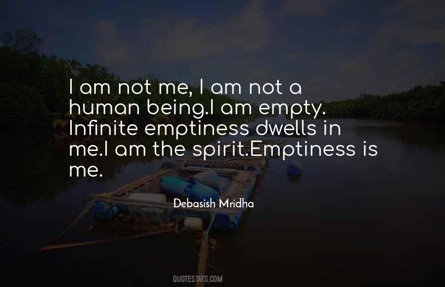 Emptiness Is Quotes #308779