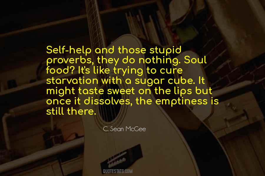 Emptiness Is Quotes #605702