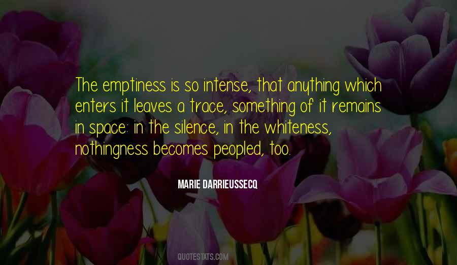 Emptiness Is Quotes #692762