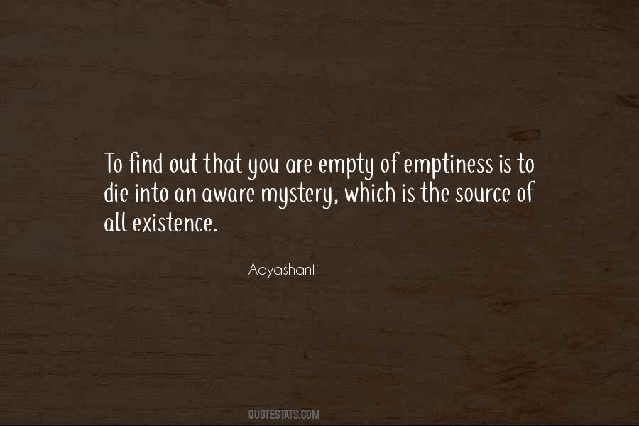 Emptiness Is Quotes #794375