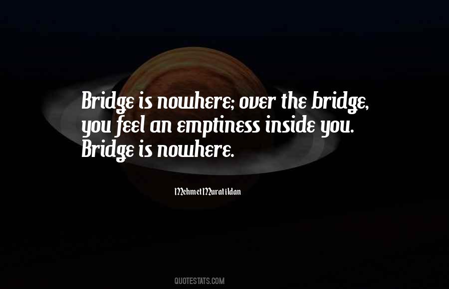 Emptiness Is Quotes #91039