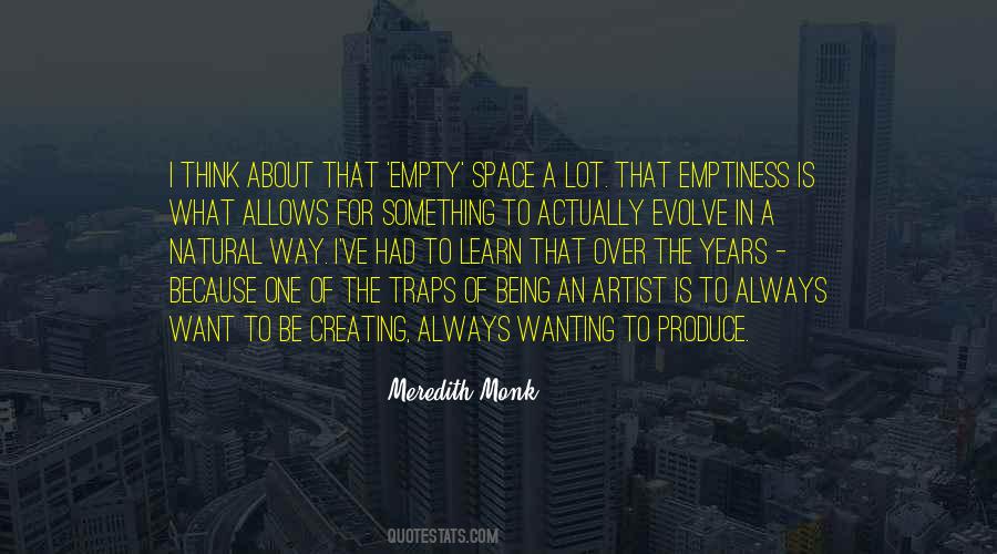 Emptiness Is Quotes #97196
