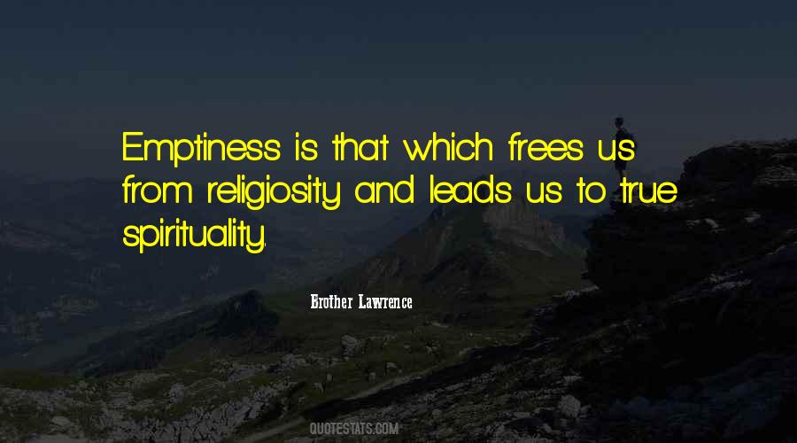 Emptiness Is Quotes #997132