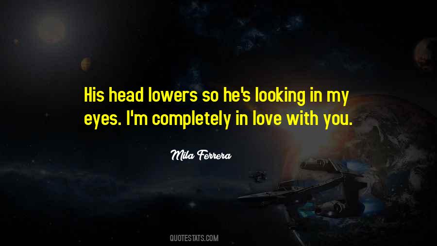 Quotes About Looking In His Eyes #1643805