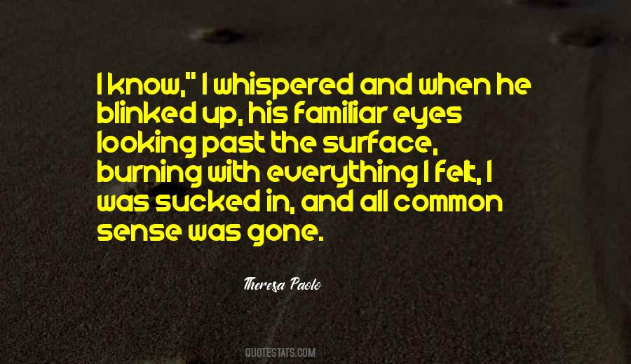 Quotes About Looking In His Eyes #1782729