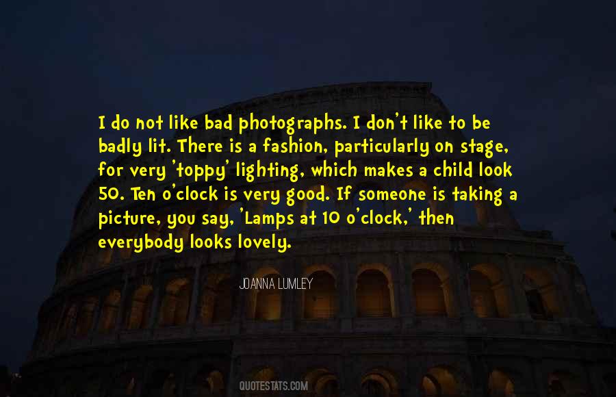 Quotes About Taking A Picture #397876