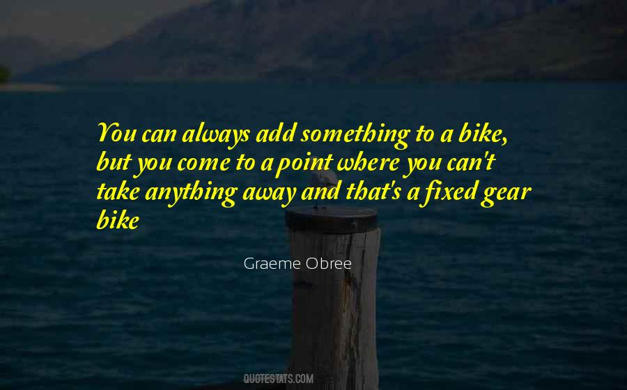 Quotes About Fixed Gear #975985
