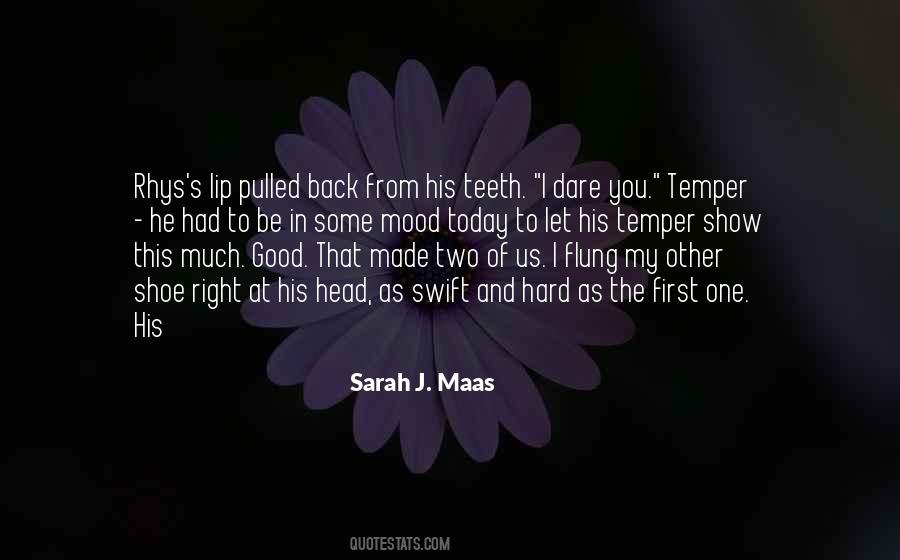 Show Me Your Teeth Quotes #1518519
