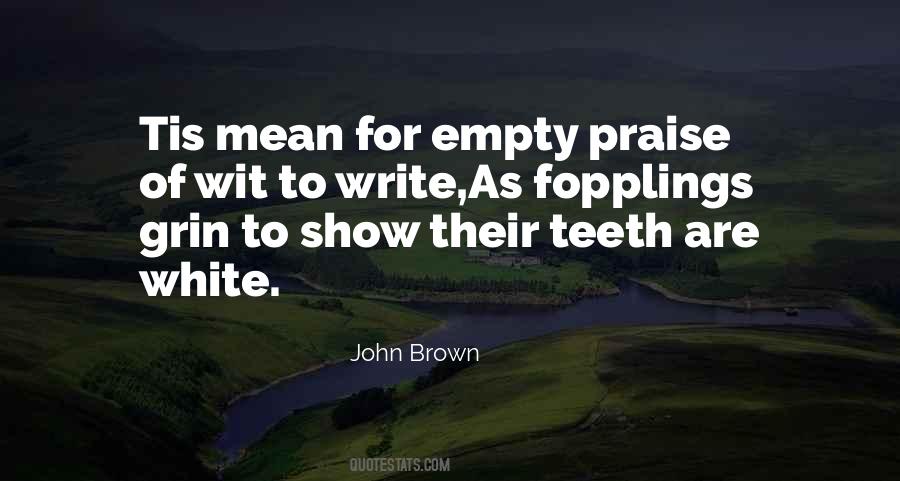 Show Me Your Teeth Quotes #1574997
